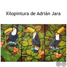Tucanes - Xilopintura de Adrián Jara
